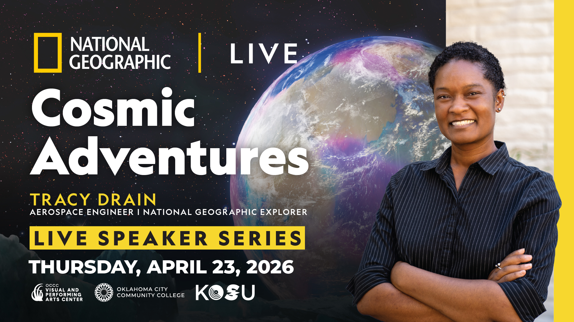 National Geographic Live: Cosmic Adventures National Geographic Live: Cosmic Adventures
